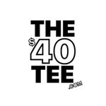 Thumbnail of $40 Tee @40dollartee