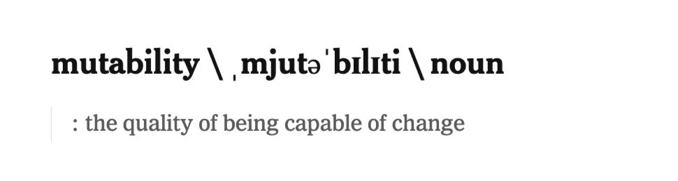 Thumbnail of Word of the Day: mutability