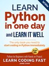 Cover of Python (2nd Edition): Learn Python in One Day and Learn It Well. Python for Beginners with Hands-on Project. (Learn Coding Fast with Hands-On Project Book 1)