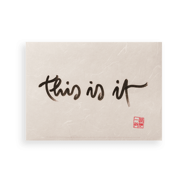 Thumbnail of This Is It - Calligraphy – Parallax Press
