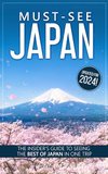 Cover of Must-See Japan (2020 Edition): The complete insider's guide to seeing the best of Japan in one trip