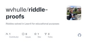 Thumbnail of GitHub - wvhulle/riddle-proofs: Riddles solved in Lean4 for educational purposes