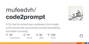 Thumbnail of GitHub - mufeedvh/code2prompt: A CLI tool to convert your codebase into a single LLM prompt with source tree, prompt templating, and token counting.
