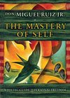 Cover of The Mastery of Self: A Toltec Guide to Personal Freedom