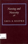 Thumbnail of Naming And Necessity : Saul Kripke : Free Download, Borrow, and Streaming : Internet Archive