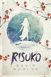 Cover of Risuko: A Kunoichi Tale (Seasons of the Sword Book 1)