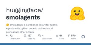 Thumbnail of GitHub - huggingface/smolagents: 🤗 smolagents: a barebones library for agents. Agents write python code to call tools and orchestrate other agents.