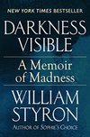 Cover of Darkness Visible: A Memoir of Madness