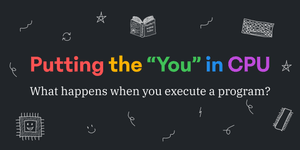 Thumbnail of Putting the "You" in CPU