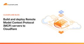 Thumbnail of Build and deploy Remote Model Context Protocol (MCP) servers to Cloudflare