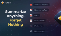 Thumbnail of Recall - Summarize Anything, Forget Nothing