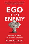 Cover of Ego is the Enemy: The Fight to Master Our Greatest Opponent