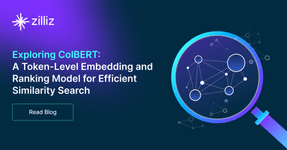 Thumbnail of ColBERT: A Token-Level Embedding and Ranking Model - Zilliz Learn