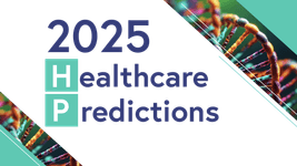 Thumbnail of 2025 Healthcare and Life Sciences Predictions