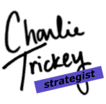 Thumbnail of Charlie Trickey - Charlie Trickey, Strategy Director