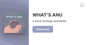 Thumbnail of WHAT'S ANU | Substack