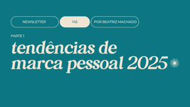 Thumbnail of Pt. 1 Tendências de Marca Pessoal 2025