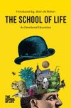 Cover of The School of Life: An Emotional Education