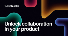 Thumbnail of Liveblocks | Collaborative experiences in days, not months