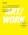 Cover of ART/WORK: Everything You Need to Know (and Do) As You Pursue Your Art Career