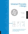 Cover of Universal Principles of Design, Revised and Updated: 125 Ways to Enhance Usability, Influence Perception, Increase Appeal, Make Better Design Decisions, and Teach through Design