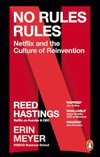 Cover of No Rules Rules: Netflix and the Culture of Reinvention