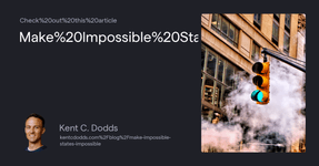 Thumbnail of Make Impossible States Impossible