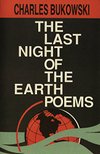 Cover of The Last Night of the Earth Poems