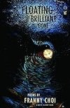 Cover of Floating, Brilliant, Gone