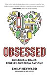 Cover of Obsessed: Building a Brand People Love from Day One
