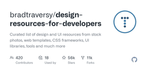 Thumbnail of GitHub - bradtraversy/design-resources-for-developers: Curated list of design and UI resources from stock photos, web templates, CSS frameworks, UI libraries, tools and much more
