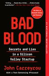 Cover of Bad Blood: Secrets and Lies in a Silicon Valley Startup