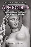 Cover of Pagan Portals - Aphrodite