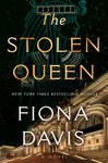 Thumbnail of The Stolen Queen — Fiona Davis