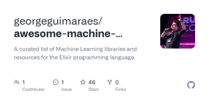 Thumbnail of GitHub - georgeguimaraes/awesome-machine-learning-elixir: A curated list of Machine Learning libraries and resources for the Elixir programming language.