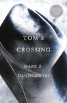 Thumbnail of Amazon - Tom&#39;s Crossing: A Novel