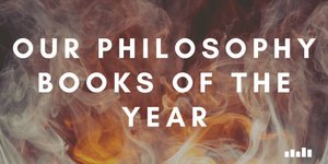 Thumbnail of Philosophy Books of the Year - Five Books Expert Recommendations