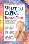 Cover of What to Expect the Toddler Years, 2nd edition