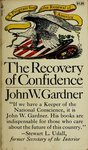 Thumbnail of The recovery of confidence : Gardner, John W. (John William), 1912-2002 : Free Download, Borrow, and Streaming : Internet Archive