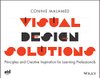 Cover of Amazon - Visual Design Solutions: Principles and Creative Inspiration for Learning Professionals