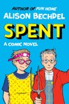 Cover of Spent: A Comic Novel