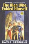 Cover of The Man Who Folded Himself by David Gerrold