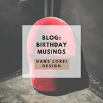Thumbnail of birthday musings — HANS LOREI