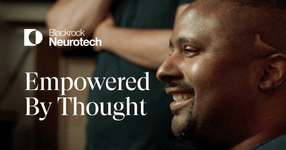 Thumbnail of Blackrock Neurotech | Empowered by Thought
