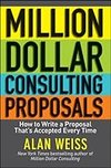 Cover of Million Dollar Consulting Proposals