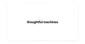 Thumbnail of thoughtful machines