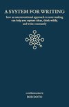 Cover of A System for Writing: How an Unconventional Approach to Note-Making Can Help You Capture Ideas, Think Wildly, and Write Constantly - A Zettelkasten Primer