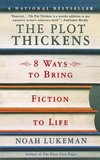 Cover of The Plot Thickens: 8 Ways to Bring Fiction to Life by Noah Lukeman