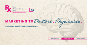 Thumbnail of How to Market to Doctors and Other HCPs: Define Your Doctor Audience