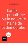 Cover of L'antipopulisme ou la nouvelle haine de la démocratie (French Edition)
